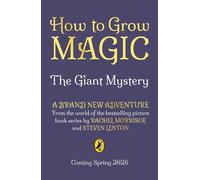 How to Grow Magic: The Giant Mystery - Rachel Morrisroe - Puffin - ebook (ePub) - Livre