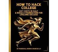 How To Hack College