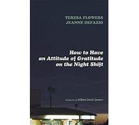 How To Have An Attitude Of Gratitude On The Night Shift