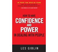 How to Have Confidence and Power in Dealing with People