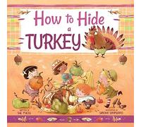 How To Hide A Turkey