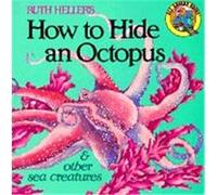 How to Hide an Octopus and Other Sea Creatures, All Aboard Book Ruth Heller (Auteur)