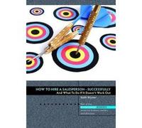 How to Hire a Salesperson: Successfully (Books Mean Business) - [Version Originale] Inconnu (Auteur)