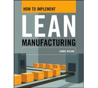 How to Implement Lean Manufacturing