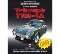 How to Improve Triumph TR24A by Roger Williams Roger Williams (Auteur)