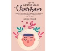 How To Improve Your Charisma
