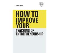 How to Improve Your Teaching of Entrepreneurship