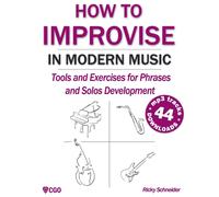 How To Improvise In Modern Music