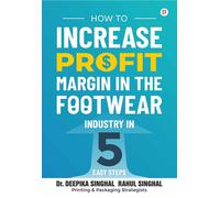 How To Increase Profit Margin In The Footwear Industry