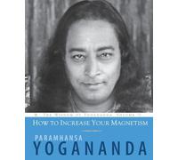 How to Increase Your Magnetism