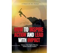 How to Inspire Action and Lead with Impact