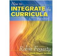 How to Integrate the Curricula Robin J. Fogarty (Auteur)