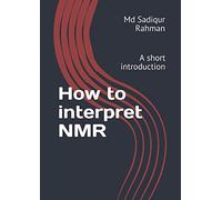 How to interpret NMR: A short introduction