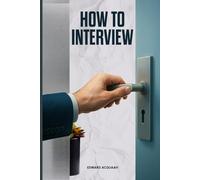 How To Interview