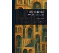 How To Judge Architecture
