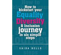 How to kickstart your Equality Diversity & Inclusion journey in six simple steps