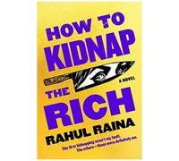 How To Kidnap The Rich