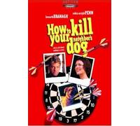 How to Kill Your Neighbor's Dog