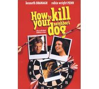 How To Kill Your Neighbor's Dog [Import USA Zone 1]