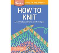 How to Knit by Leslie Ann Bestor Leslie Ann Bestor, (Auteur)