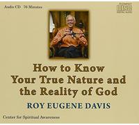 How to Konw Your True Nature and the Reality of God