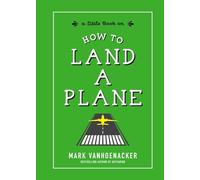 How to Land a Plane