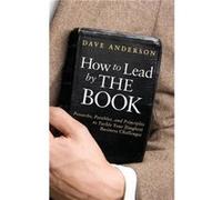 How to Lead by The Book by Dave Anderson Hardcover Book Dave Anderson (Auteur)