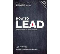 How to Lead: The 5th Edition of the bestselling guide