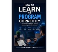 How to Learn to Program Correctly