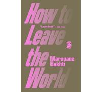 How to Leave the World