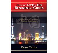 How To Live & Do Business In China