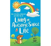 How To Live Like A Chipmunk And Other Tips On Living An Awesome Sauce Life