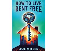 How to Live Rent Free