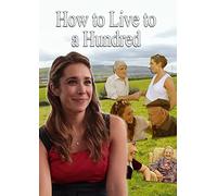 How To Live To 100 [Digital Video Disc]