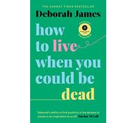 How to Live When You Could Be Dead