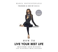 How To Live Your Best Life