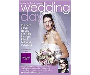 How to Look Good on Your Wedding Day