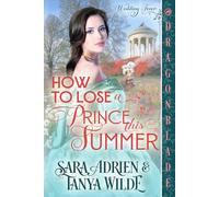 How to Lose a Prince This Summer: Regency Historical Romance