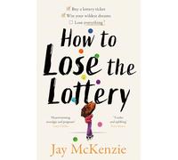 How to Lose the Lottery
