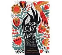 How to Love the World by James Crews James Crews (Auteur)