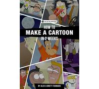 How To Make A Cartoon In 2 Weeks
