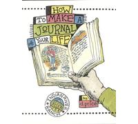 How to Make a Journal of Your Life