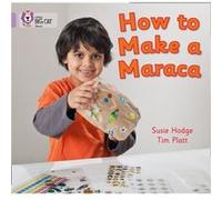 How to Make a Maraca by Susie Hodge Collins Big Cat (Auteur)