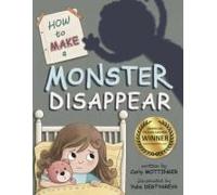 How To Make A Monster Disappear