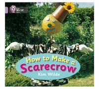How To Make a Scarecrow by Kim Wilde Inconnu (Auteur)