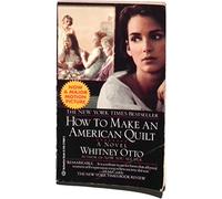 How to Make an American Quilt