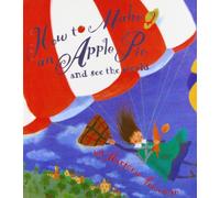 How to Make an Apple Pie and See the World