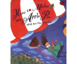 [How to Make an Apple Pie and See the World (Dragonfly Books)] [By: Priceman, Marjorie] [September, 1996]