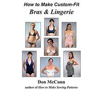 How To Make Custom-Fit Bras & Lingerie