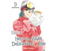 How to Make Delicious Coffee T09 - Yuka Murayama - Mana Books - Poche - Manga